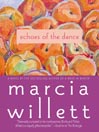 Echoes of the Dance: First Friends Series, Book 3
